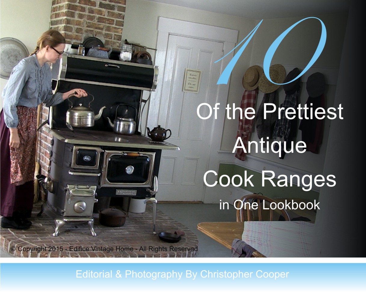 Antique Style Ranges 10 of the Prettiest Antique Cook Ranges – Art Cast in Iron, a LookBook ...